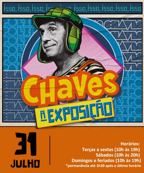 CHAVES: A EXPOSIÇÃO