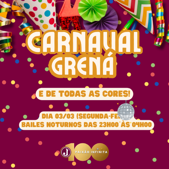 CARNAVAL GRENÁ - BAILE NOTURNO